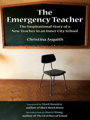 cover image of The Emergency Teacher: the Inspirational Story of a New Teacher in an Inner-City School